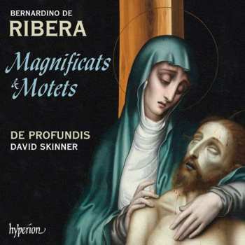 CD Bernardino de Ribera: Magnificats & Motets