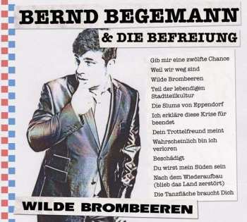CD Bernd Begemann & Die Befreiung: Wilde Brombeeren