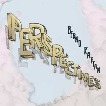 CD Bernd Kaftan: Perspectives