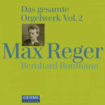 Album Max Reger: Das Gesamte Orgelwerk Vol. 2