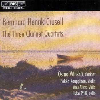 Album Bernhard Henrik Crusell: The Three Clarinet Quartets