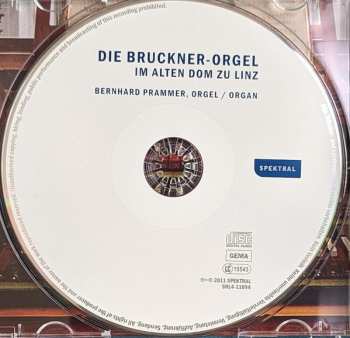 CD Bernhard Prammer: Die Bruckner-Orgel Im Alten Dom Zu Linz