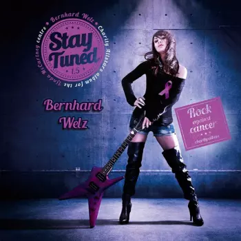 Bernhard Welz: Stay Tuned 1.5