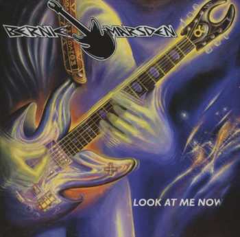 CD Bernie Marsden: Look At Me Now
