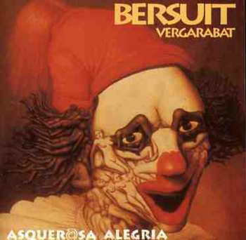 Album Bersuit Vergarabat: Asquerosa Alegría