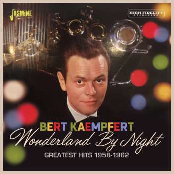 CD Bert Kaempfert: Wonderland By Night: Greatest Hits
