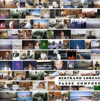 Album Bertrand Loreau: Passé Composé