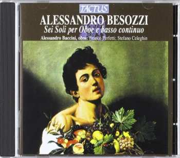 CD Besozzi / Perfetti / Celeghin: 6 Solos For Oboe