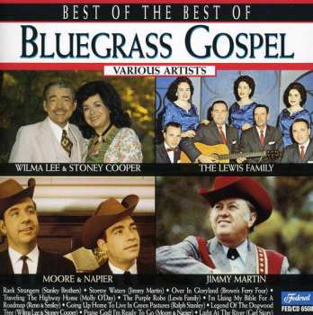 Album Best Of Bluegrass Gospel / Various: Best Of Bluegrass Gospel