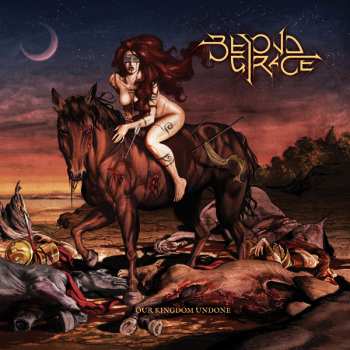 LP Beyond Grace: Our Kingdom Undone