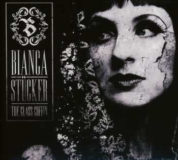 Album Bianca Stücker: The Glass Coffin