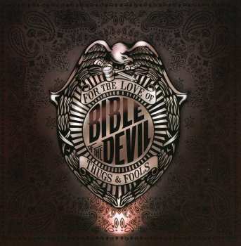 Album Bible Of The Devil: For The Love Of Thugs & Fools