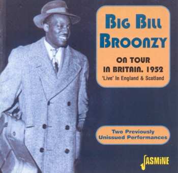 Album Big Bill Broonzy: On Tour In Britain, 1952