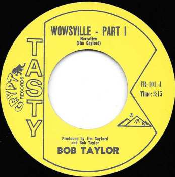 SP Bob Taylor: Wowsville
