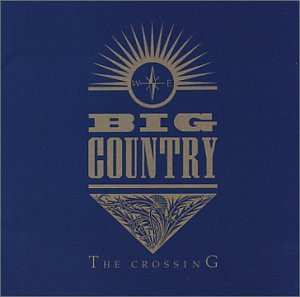 LP Big Country: The Crossing