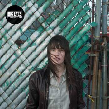 Album Big Eyes: Stake My Claim