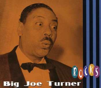 CD Big Joe Turner: Rocks
