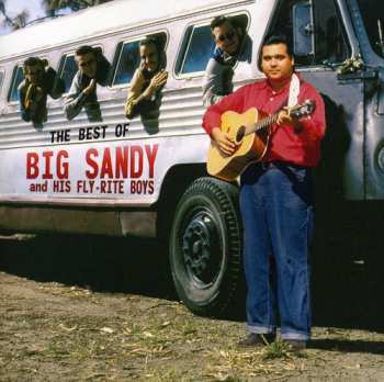 Album Big Sandy & His Fly-right Boys: Best Of Big Sandy & His Fly