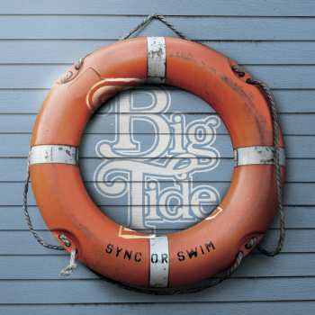 LP big tide: Sync Or Swim