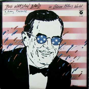 LP Big Warsaw Band: In Glenn Miller's World