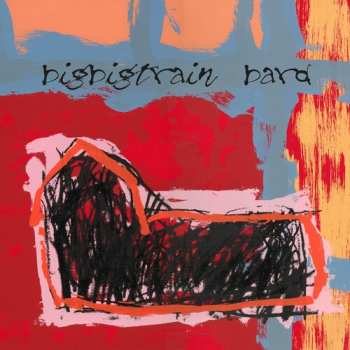 Album Bigbig Train: Bard