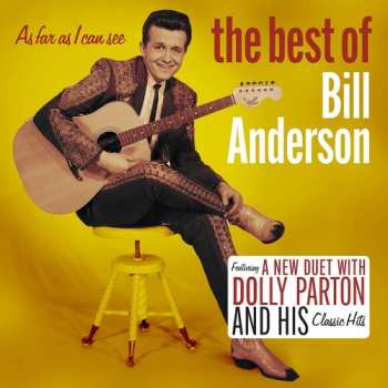 CD Bill Anderson: As Far As I Can See: The Best Of Bill Anderson