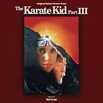Album Bill Conti: The Karate Kid III (Original Motion Picture Scores)