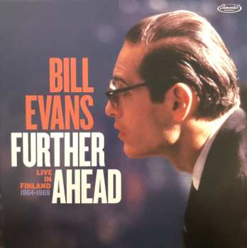 Album Bill Evans: Further Ahead (Live In Finland 1964-1969)