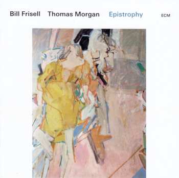 CD Bill Frisell: Epistrophy