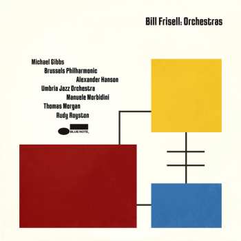2CD Bill Frisell: Orchestras