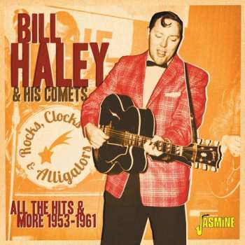 CD Bill Haley And His Comets: All The Hits & More 1953-1961
