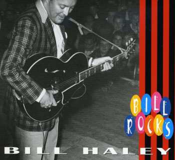 CD Bill Haley: Bill Rocks