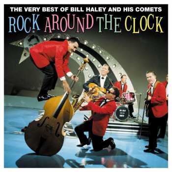 LP Bill Haley And His Comets: The Very Best of Bill Haley and His Comets: Rock Around The Clock