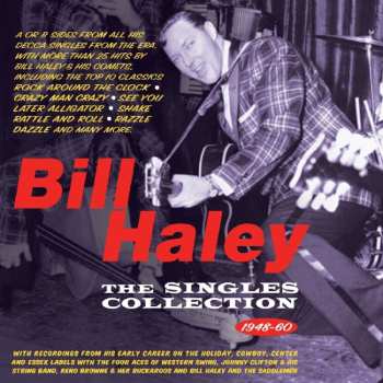 2CD Bill Haley: The Singles Collection 1948-60