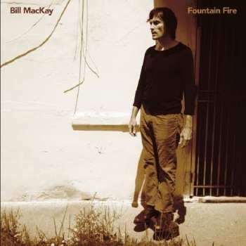 CD Bill MacKay: Fountain Fire