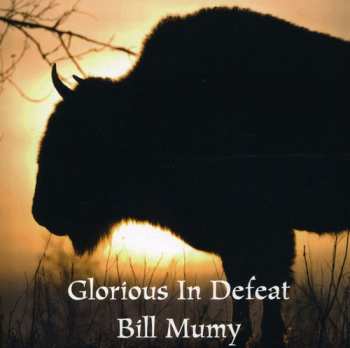 Album Bill Mumy: Glorious In Defeat