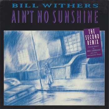 LP Bill Withers: Aint No Sunshine (Sexual Remix)