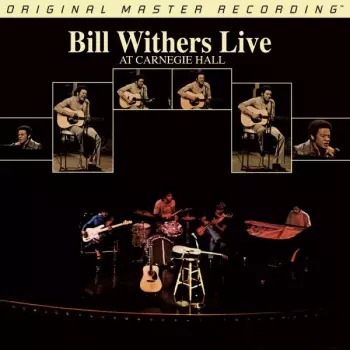 Bill Withers Live At Carnegie Hall