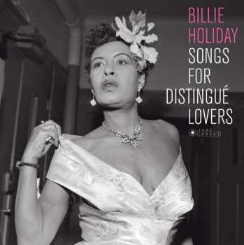 LP Billie Holiday: Songs For Distingué Lovers DLX | LTD