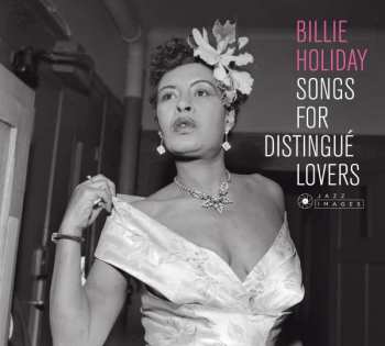 CD Billie Holiday: Songs For Distingué Lovers / Body And Soul
