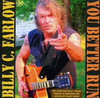 Album Billy C. Farlow: You Better Run