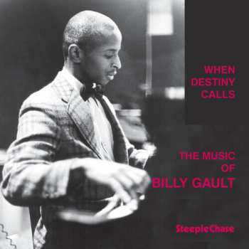 CD Billy Gault: When Destiny Calls (The Music Of Billy Gault)