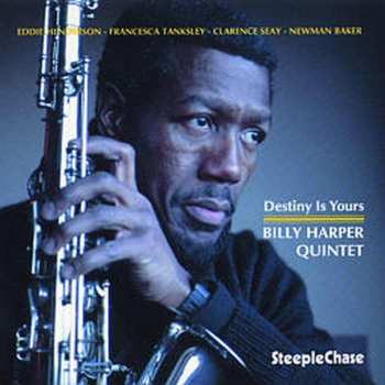 CD Billy Harper Quintet: Destiny Is Yours