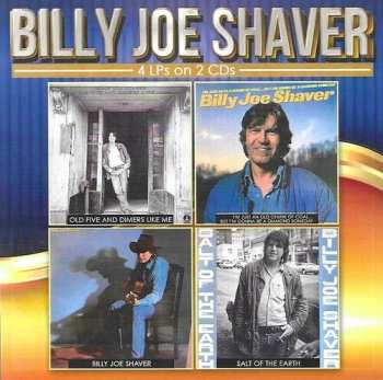 CD Billy Joe Shaver: Old 5 & Dimers Like Me / I'm Just An Old Chunk