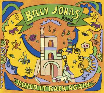 CD Billy Jonas: Build It Back Again