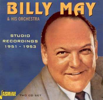Album Billy May And His Orchestra: Studio Recordings 1951-1953