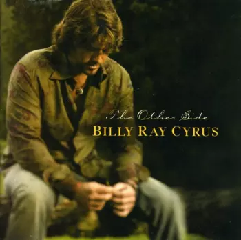 Billy Ray Cyrus: The Other Side