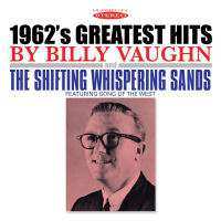 CD Billy Vaughn: 1962's Greatest Hits / The Shifting Whispering Sands