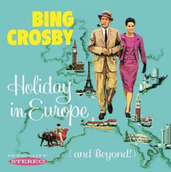 CD Bing Crosby: Holiday In Europe (And Beyond!) DLX