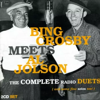 Bing Crosby: The Complete Radio Duets